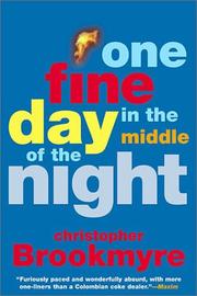 Cover of: One fine day in the middle of the night | Christopher Brookmyre