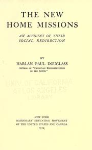 Cover of: The new home missions by H. Paul Douglass