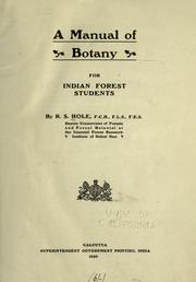 Cover of: A manual of botany for Indian forest students by R. S. Hole