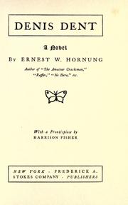 Cover of: Denis Dent by E. W. Hornung