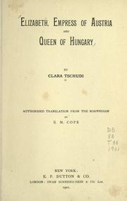 Cover of: Elizabeth: empress of Austria and queen of Hungary