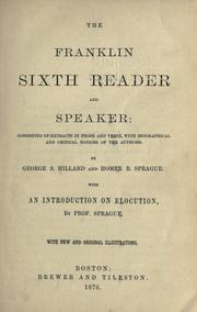 Cover of: The Franklin sixth reader and speaker by George Stillman Hillard