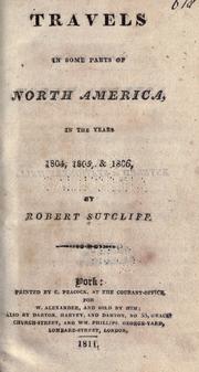 Cover of: Travels in some parts of North America: in the years 1804, 1805, & 1806