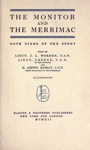 Cover of: The monitor and the merrimac, both sides of the story