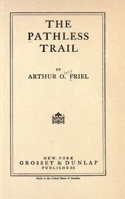 Pathless Trail by Arthur O. Friel