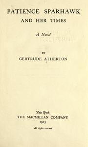 Cover of: Patience Sparhawk and her times by Gertrude Atherton