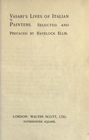 Cover of: Lives of Italian painters.: Selected and prefaced by Havelock Ellis.