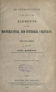 Cover of: An introduction to the study of the elements of the differential and integral calculus by Harnack, Axel, Harnack, Axel