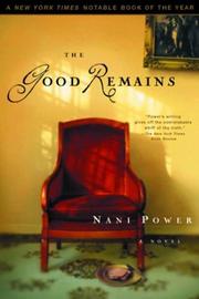 Cover of: The Good Remains | Nani Power