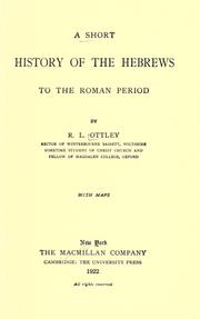 A short history of the Hebrews to the Roman period by Robert Lawrence Ottley