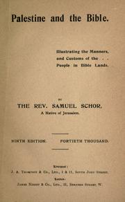 Palestine and the Bible by Samuel Schor
