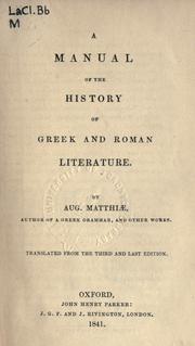 Cover of: A manual of the history of Greek and Roman literature by Matthiae, August Heinrich