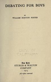 Cover of: Debating for boys by William Horton Foster