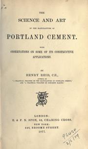 The science and art of the manufacture of Portland cement by Henry Reid