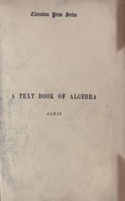 Cover of: A text book of algebra