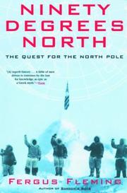 Cover of: Ninety Degrees North by Fergus Fleming, Fergus Fleming