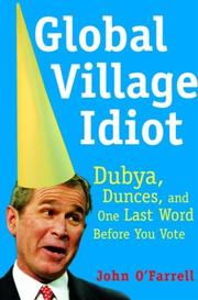 Cover of: Global village idiot by John O'Farrell