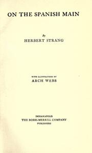 Cover of: On the Spanish main by Herbert Strang