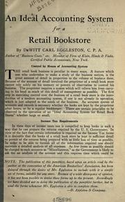 Cover of: An ideal accounting system for a retail bookstore by Eggleston, De Witt Carl
