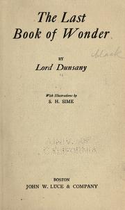 Cover of: The last book of wonder by Lord Dunsany