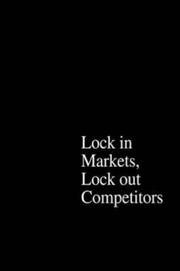 Cover of: The power of strategic thinking: lock in markets, lock out competitors