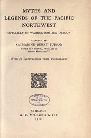 Cover of: Myths and legends of the Pacific Northwest by Katharine Berry Judson