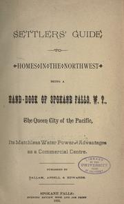 Cover of: Settlers' guide to homes in the northwest by Dallam, Ansell & Edwards, Spokane.