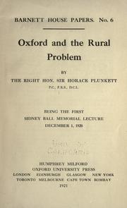 Cover of: Oxford and the rural problem by Plunkett, Horace Curzon Sir, Plunkett, Horace Curzon Sir