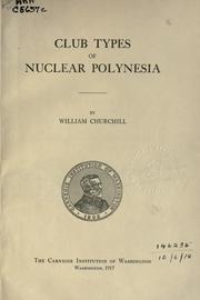 Cover of: Club types of Nuclear Polynesia by William Churchill