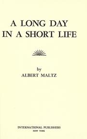 A long day in a short life