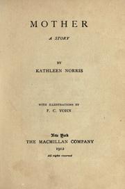 Cover of: Mother, a story by Kathleen Thompson Norris