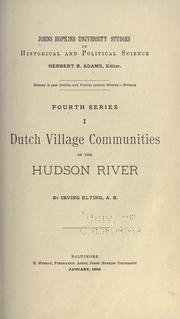 Dutch village communities on the Hudson River by Irving Elting