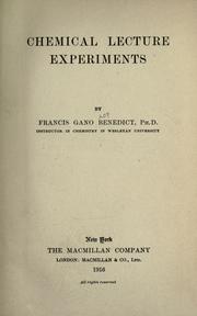 Cover of: Chemical lecture experiments by Benedict, Francis Gano