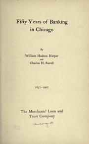 Cover of: Fifty years of banking in Chicago.