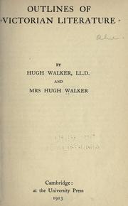 Cover of: Outlines of victorian literature: Hugh Walker and Mrs. Hugh Walker.