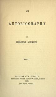 An autobiography by Herbert Spencer