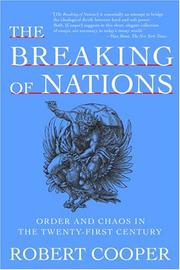 Cover of: The Breaking of Nations: Order and Chaos in the Twenty-First Century