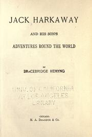 Cover of: Jack Harkaway and his son's adventures round the world by Bracebridge Hemyng