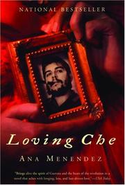 Cover of: Loving Che: A Novel