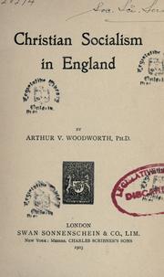 Christian socialism in England by Arthur V. Woodworth