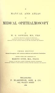 Cover of: A manual and atlas of medical ophthalmoscopy by W. R. Gowers