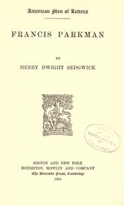 Cover of: ... Francis Parkman by Sedgwick, Henry Dwight