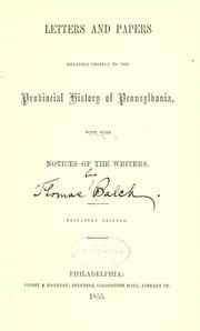 Letters and papers relating chiefly to the Provincial history of Pennsylvania