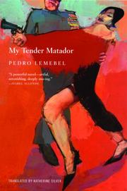 Cover of: My Tender Matador by Pedro Lemebel, Pedro Lemebel