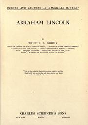 Cover of: Abraham Lincoln by Wilbur Fisk Gordy