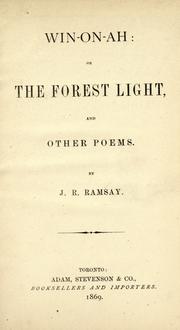 Cover of: Win-on-ah, or, The forest light: and other poems