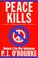 Cover of: Peace Kills
