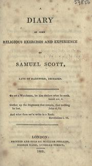 Cover of: A diary of some of the religious exercises and experience of Samuel Scott