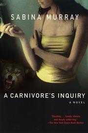 Cover of: A Carnivore's Inquiry: A Novel