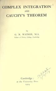 Cover of: Complex integration and Cauchy's theorem.